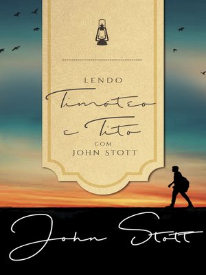 cover image of Lendo Timóteo e Tito com John Stott
